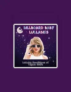 Dengarkan Billboard Baby Lullabies, tonton video musik, baca bio, lihat tanggal tur & lainnya!