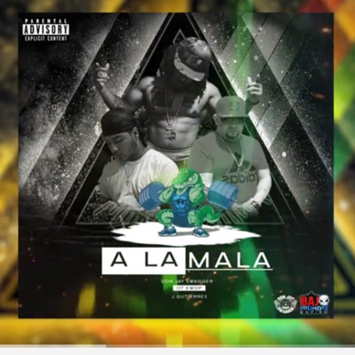 Ala Mala (feat. O T Ewop Jgutirres) - Single
