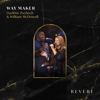 Way Maker (Live) - REVERE, Darlene Zschech, William McDowell & Sounds of Unity