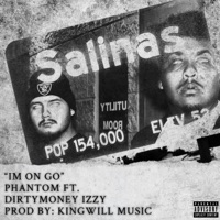 I'm on Go (feat. DirtyMoneyIzzy) - Single - 1Hunnid Phantom