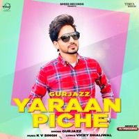 Yaaran Piche (Remix) - Single - Gurjazz