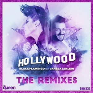 Hollywood (The Remixes) [feat. Vanesa LeKlein]