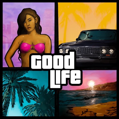 Good Life - Single