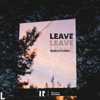 Leave - Single - Nerkat & Fiero