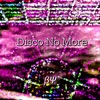 Disco No More - Single