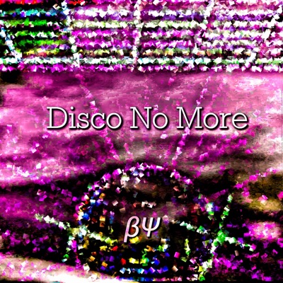 Disco No More - Single