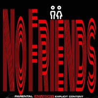 No Friends - Single - Omacthegod