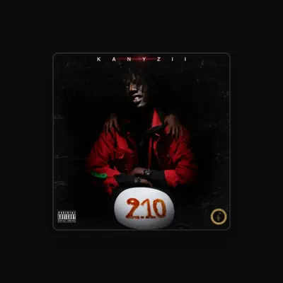 Listen to kanyzii, watch music videos, read bio, see tour dates & more!