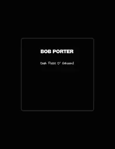 Bob Porterを聴いたり、ミュージックビデオを鑑賞したり、経歴やツアー日程などを確認したりしましょう！