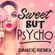 Sweet But Psycho (Extended Dance Remix) - Dynamix Music