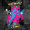 So Bad (feat. Isa Guerra) - Single
