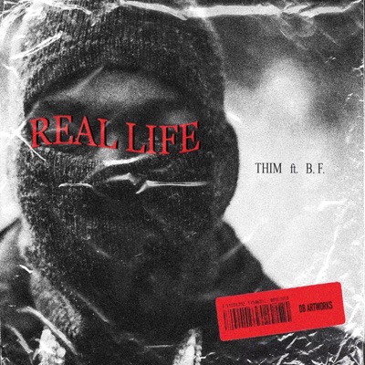 Real Life (feat. B.F.) - Single