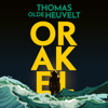 Orakel - Thomas Olde Heuvelt