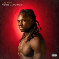 Non fa per me (feat. Jake La Furia) — Abe Kayn