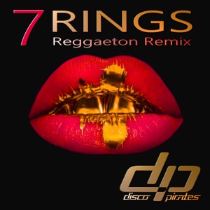 7 Rings (Reggaeton Remix) - Single