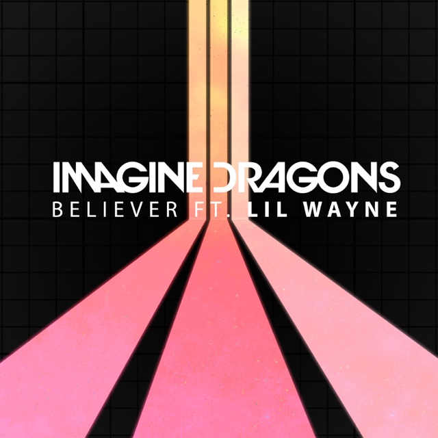 Believer (feat. Lil Wayne) - Single Album Cover