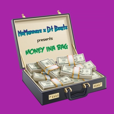 Money Ina Bag (feat. Gt Beatz) - Single
