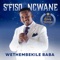 WeMoya Ongcwele - S'fiso Ncwane lyrics