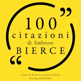 100 citazioni di Ambrose Bierce: Le 100 citazioni di...