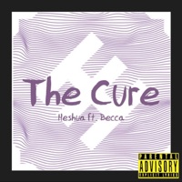 The Cure (feat. Becca) - Single - Heshua