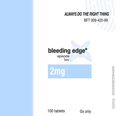 Bleeding Edge  Episode: Two - Single