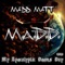 Possess You - Madd Matt lyrics