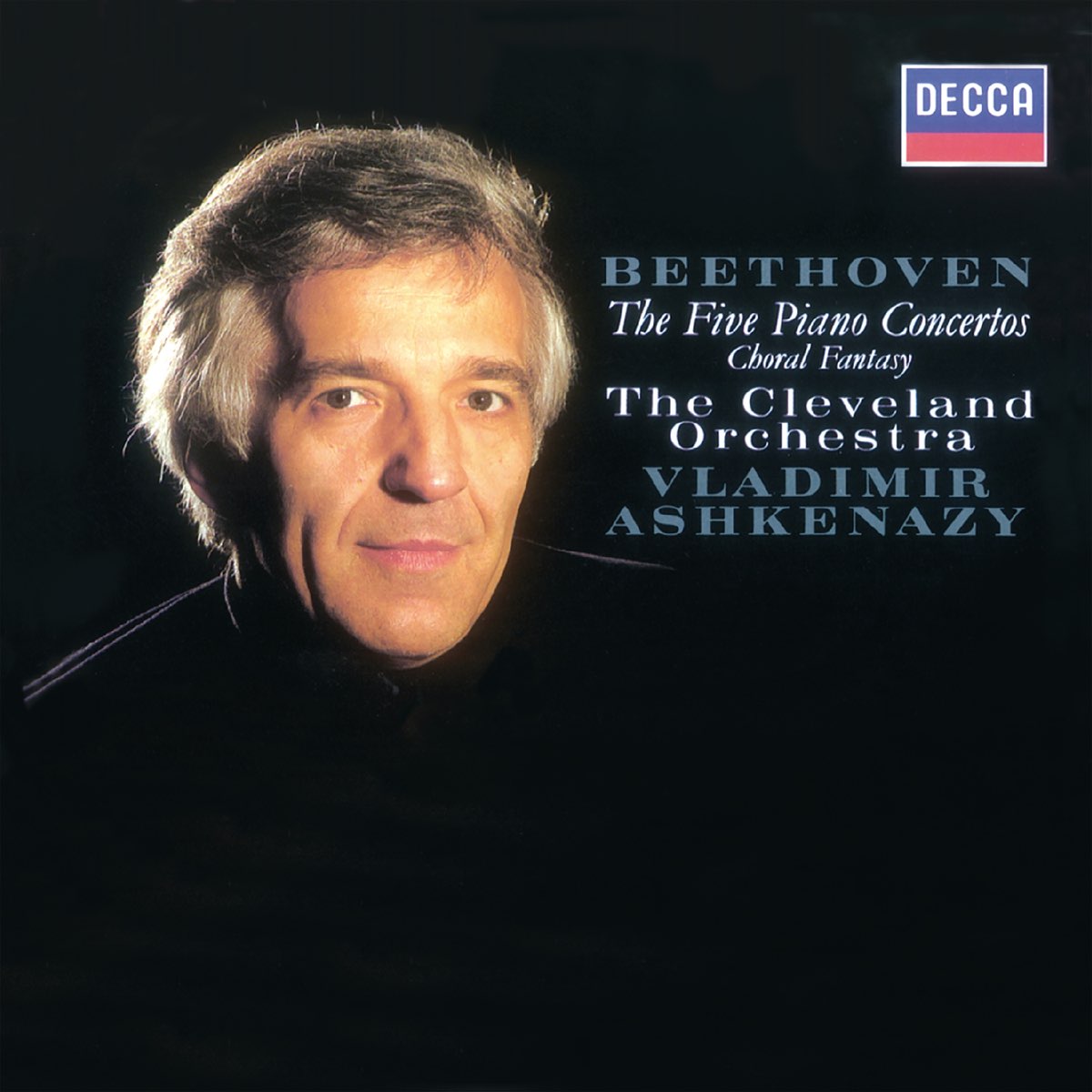 Beethoven: Piano Concertos Nos. 1-5; Choral Fantasia by Vladimir Ashkenazy  & The Cleveland Orchestra on Apple Music