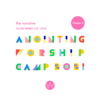 Anointing Worship Camp 2021 Chapter 4 - 어노인팅