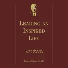 Leading an Inspired Life (Unabridged)