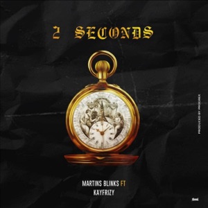 2 Seconds (feat. Kayfrizy)