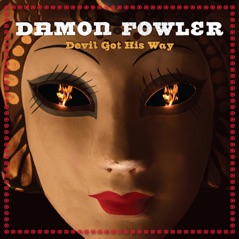 Devil Got His Way