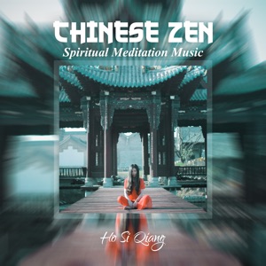 Chinese Zen (Spiritual Meditation Music)
