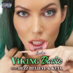 Dirtbag Baby (feat. Bezz Believe & Kéta) - Single
