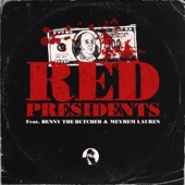IceRocks - Red Presidents (feat. Benny the Butcher & Meyhem Lauren)