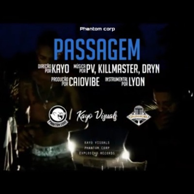 Passagem (feat. PV, Killmaster & Dryn) - Single