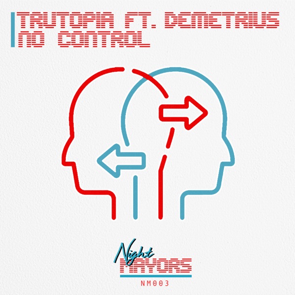 No Control (feat. Demetrius) - Single
