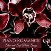 Piano Romance - Slow and Soft Piano Songs - Anna Einaudi, Recipe for Love & Christian Grey