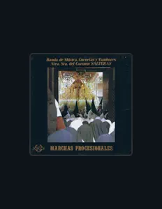 Banda de Musica de Nuestra Señora del Carmen de Salteras: песни, клипы, биография, даты выступлений и многое другое.