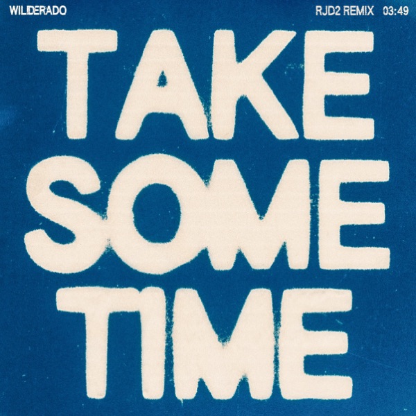 Take Some Time (RJD2 Remix) - Single