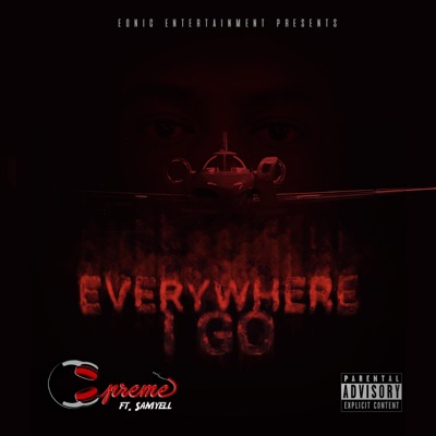 Everywhere I Go (feat. Samyell) - Single
