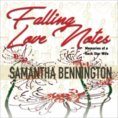 Falling Love Notes: Memories of a Rock Star Wife (Unabridged)