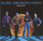 Lou Reid, Terry Baucom & Carolina - Kneel Down and Pray Up