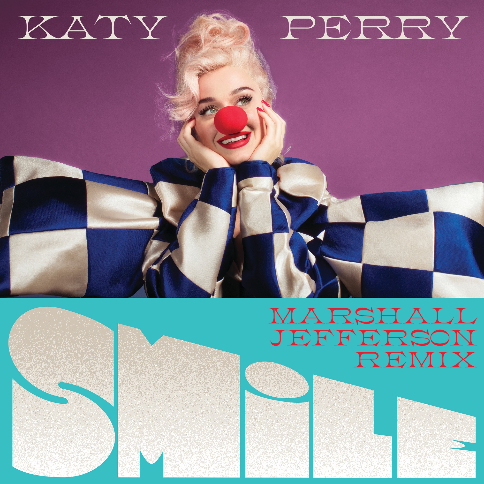 Katy Perry - Smile (Marshall Jefferson Remix) - Single