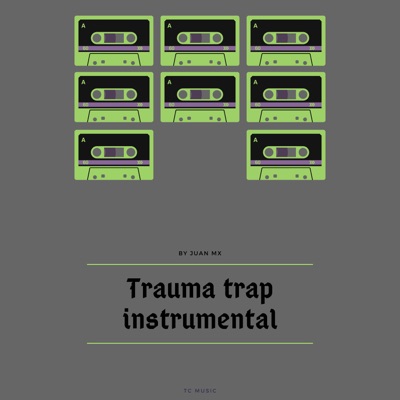 Trauma Trap Instrumental - EP