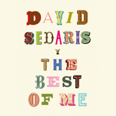 The Best of Me - David Sedaris Cover Art