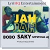 Jah Jah (feat. Bobo & Saky) - Single