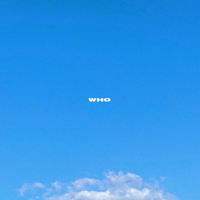 Who (feat. Paul Russell & Marksman Lloyd) - Single