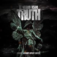 Truth - Single - El Negro Migo