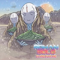 Climb for Me - Single - Rohan Solo
