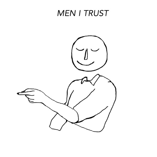 Ouça Men I Trust.